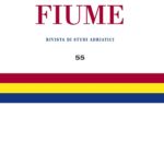 Pubblicato l’ultimo numero della Rivista di studi adriatici FIUME